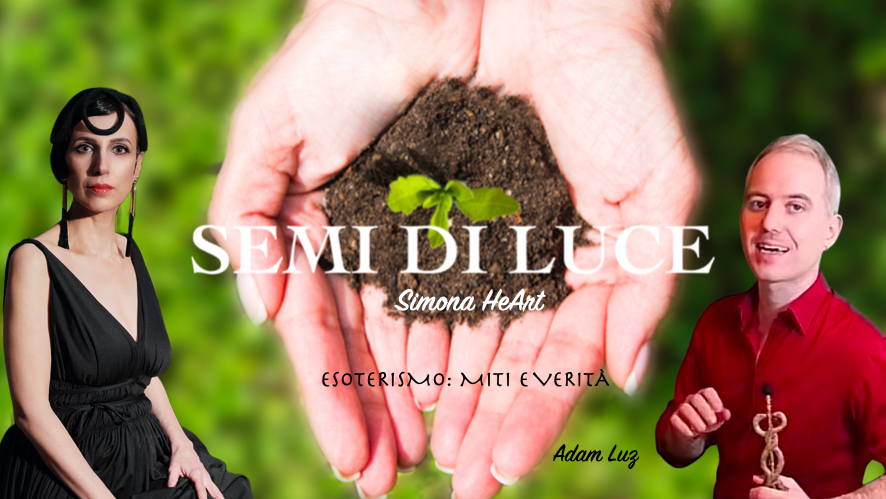 ESOTERISMO: MITI E VERITÀ – Adam Luz